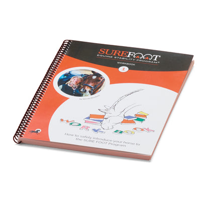 A Guide - SURE FOOT Equine Stability Program® Workbook #1